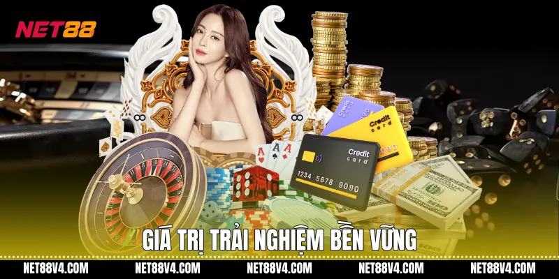 Giá trị trải nghiệm bền vững